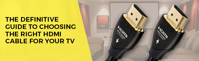 Choosing the Right HDMI Cable for Your TV