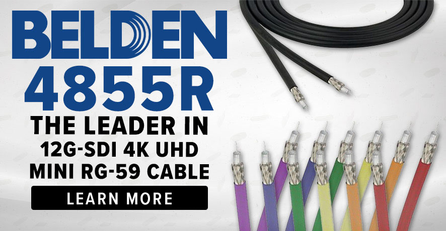 Belden 4855R and more 12G Products at Pacific Radio Electronics
